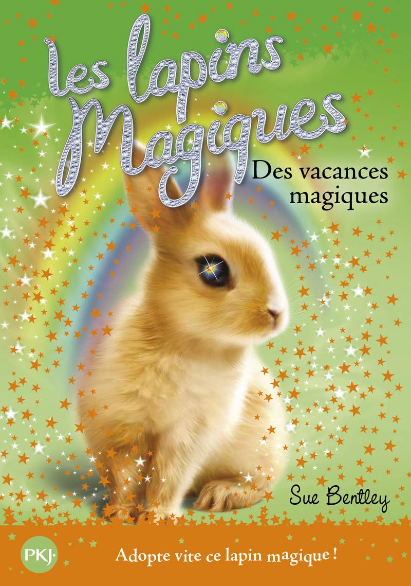 2. Les lapins magiques : Des vacances magiques: Des vacances magiques