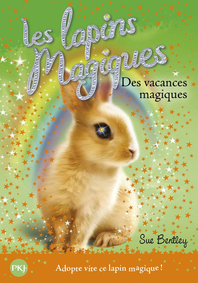 2. Les lapins magiques : Des vacances magiques: Des vacances magiques