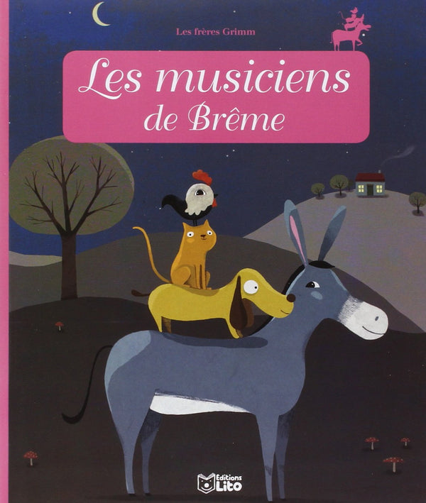 Minicontes classiques : Les musiciens de Brême