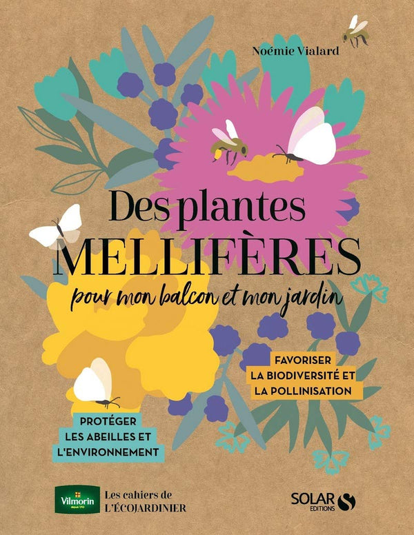 Des plantes mellifères pour mon balcon ou mon jardin