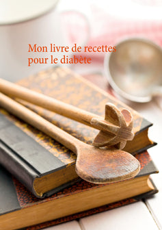 Mon livre de recettes pour le diabète