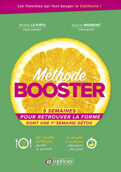 Méthode booster: 5 semaines pour retrouver la forme dont une 1ere semaine détox