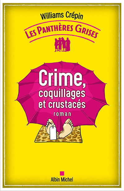 Les Panthères grises - tome 3 - Crime, coquillages et crustacés