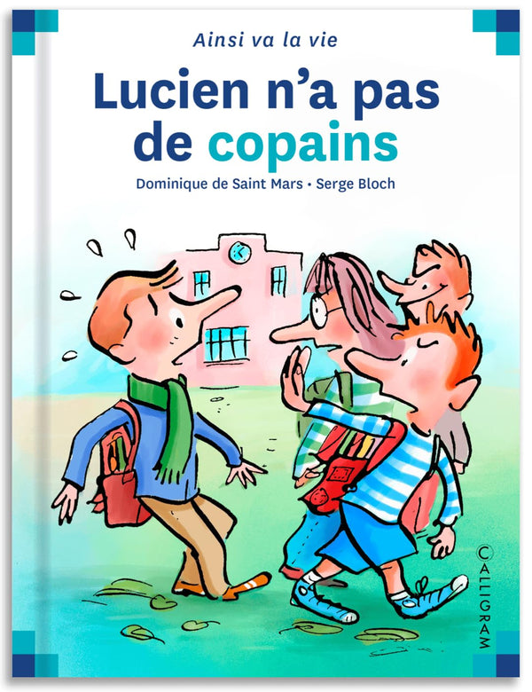 Lucien n'a pas de copains