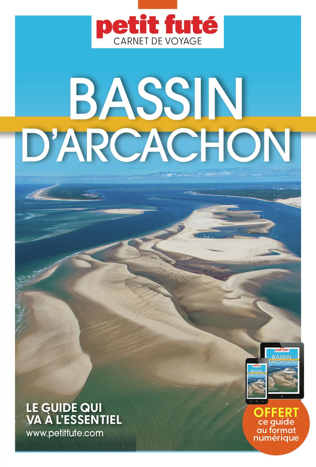 Guide Bassin D'arcachon 2024 Carnet Petit Futé (2024)
