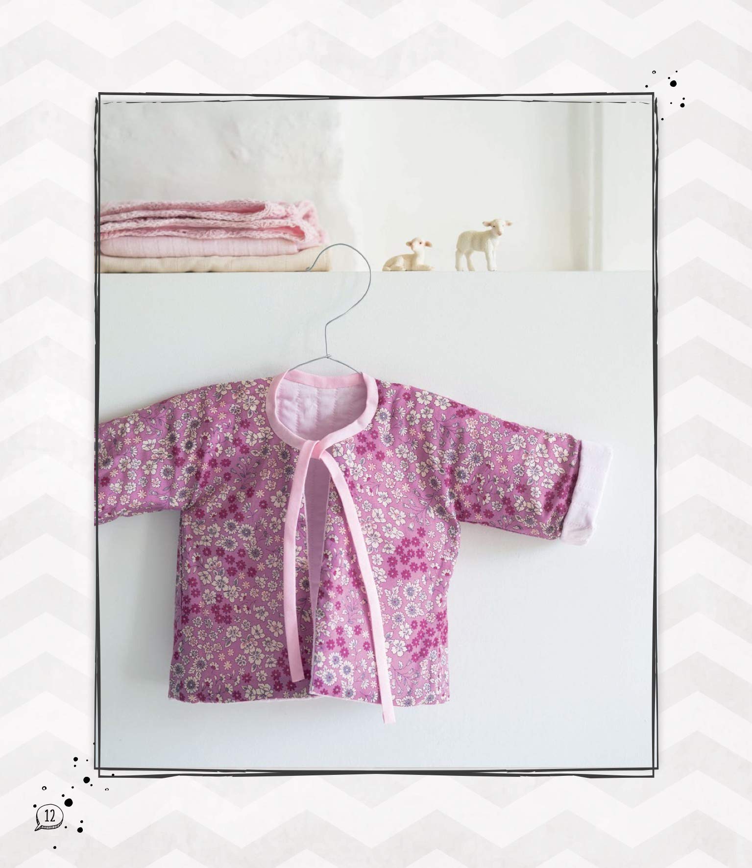 Tout coudre pour son bébé: Vêtements jouets et accessoires