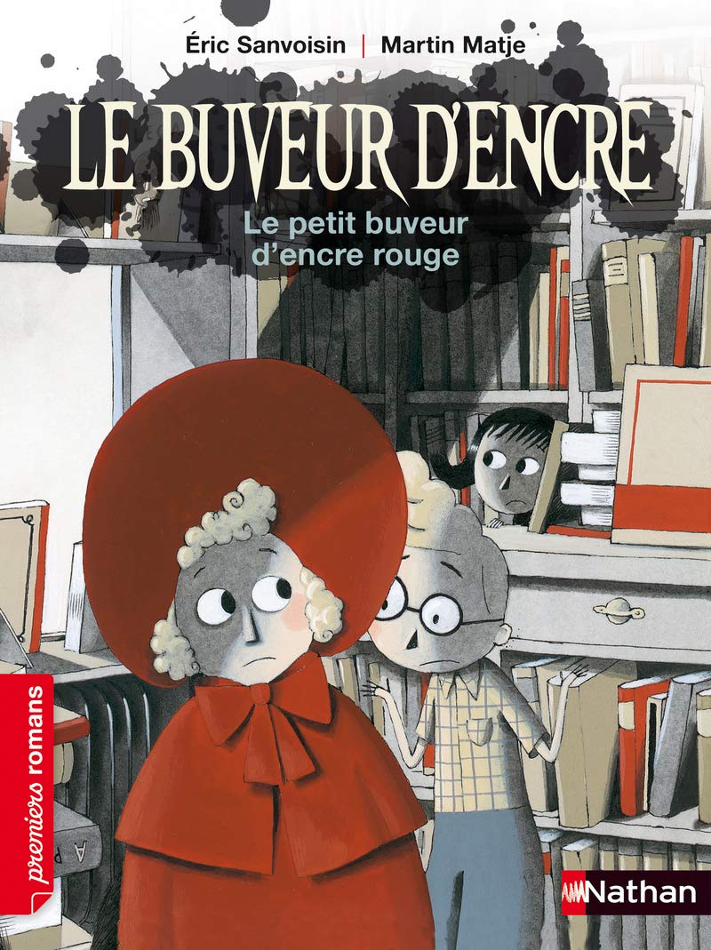 Le buveur d'encre, le petit buveur d'encre rouge - Roman Fantastique - De 7 à 11 ans