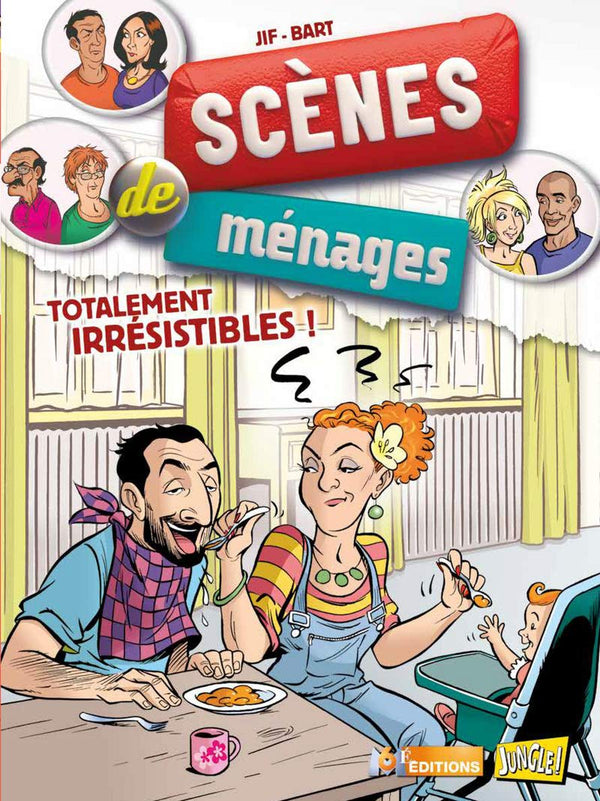 Scènes de ménages - tome 5 Totalement irrésistibles ! (5)