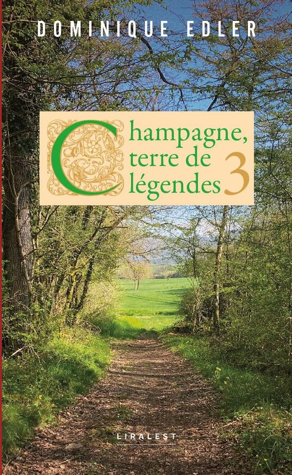 Champagne, terre de légendes 3