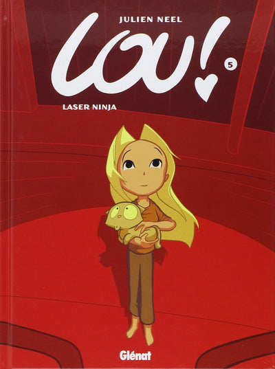 Lou !, tome 5 : Laser Ninja
