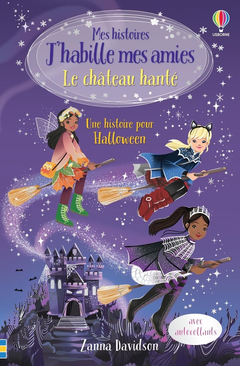 Le château hanté - Mes histoires J'habille mes amies