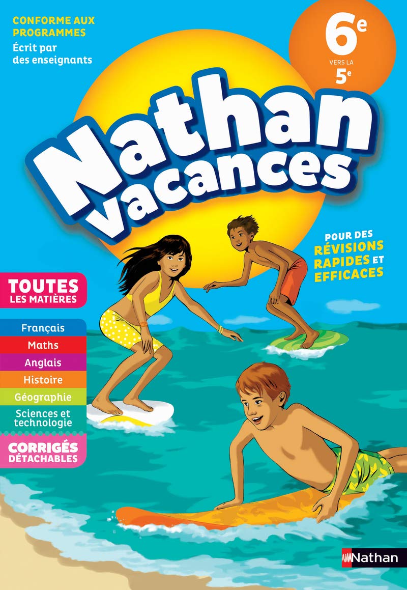 Cahier de Vacances 2025 de la 6ème vers la 5ème, toutes les matières - Nathan Vacances