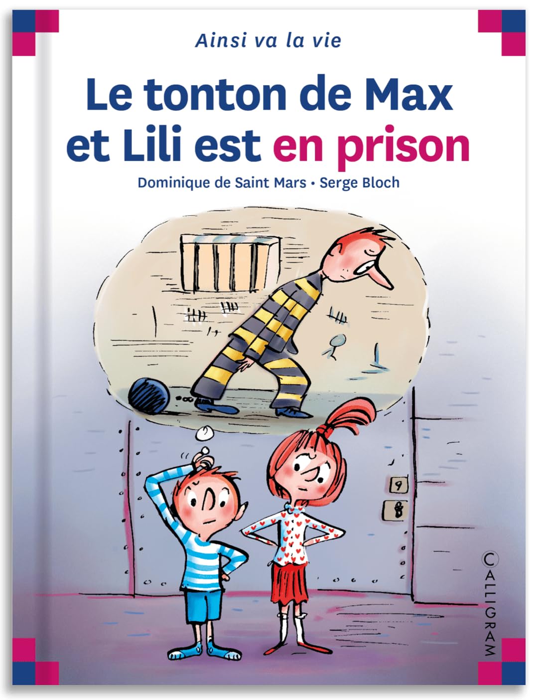Le tonton de Max et Lili est en prison - tome 95 (95)
