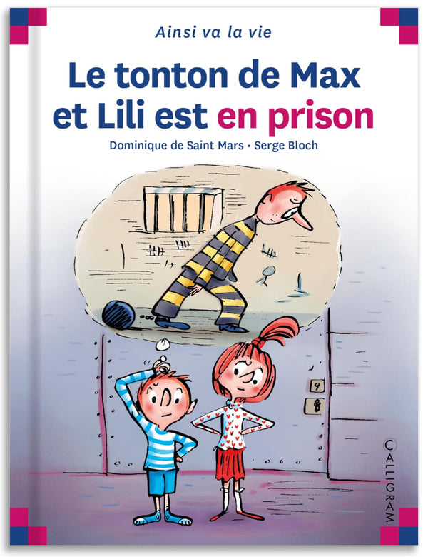 Le tonton de Max et Lili est en prison - tome 95 (95)
