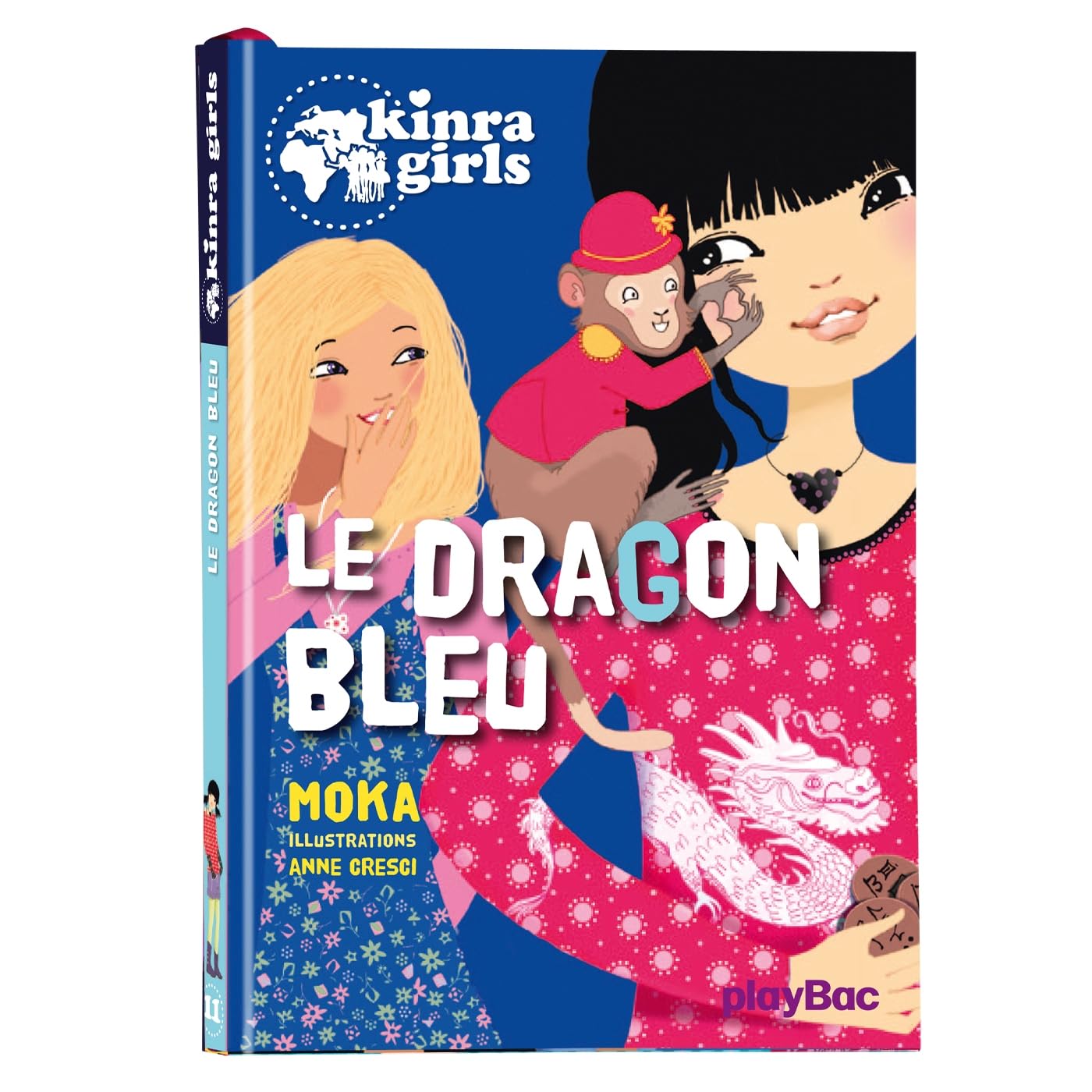Kinra Girls - Le dragon bleu - Tome 11