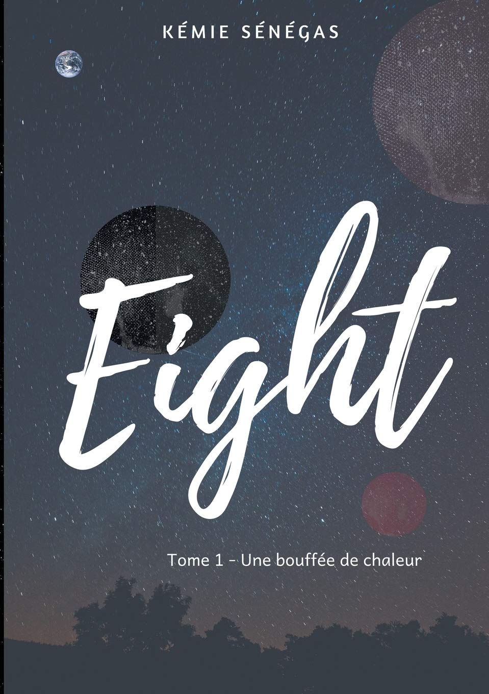 Eight: Une bouffée de chaleur