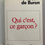 Qui c'est, ce garçon ?