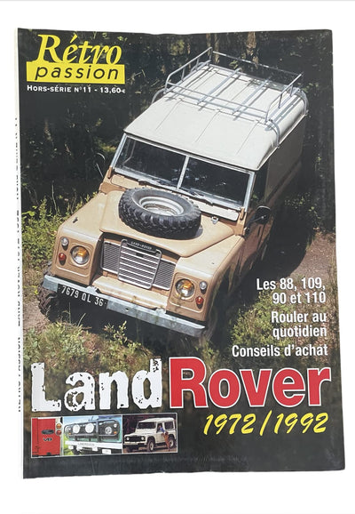 Rétro Passion : Land Rover les 88, 109, 90 et 110 - Hors Série N°11