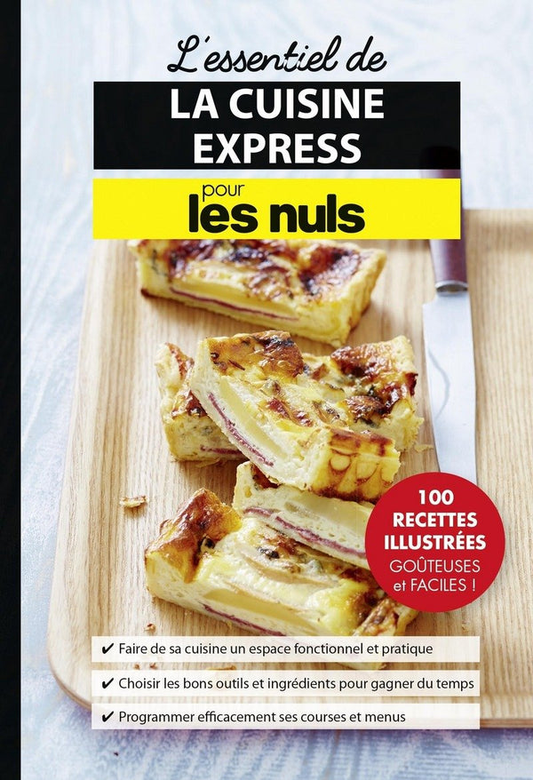 L'essentiel de la cuisine express Pour les Nuls