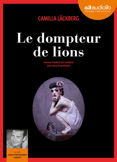 Le Dompteur de lions: LIVRE AUDIO 2CD MP3