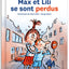 Max et Lili se sont perdus