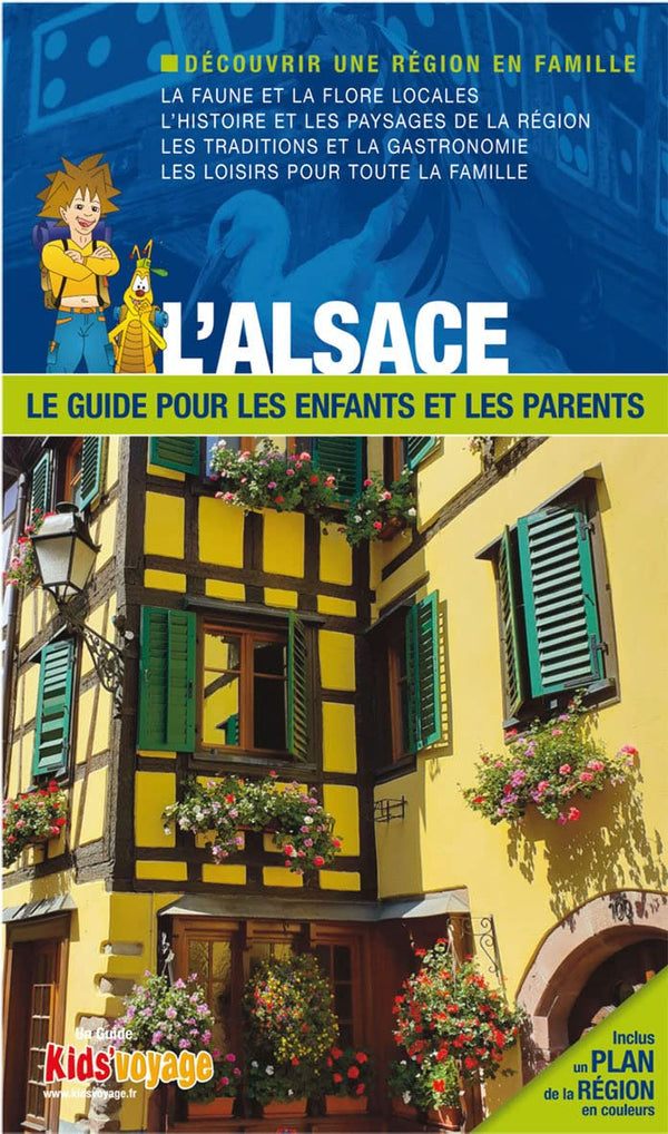 L'ALSACE GUIDE PR LES ENFANTS ET LES PARENTS