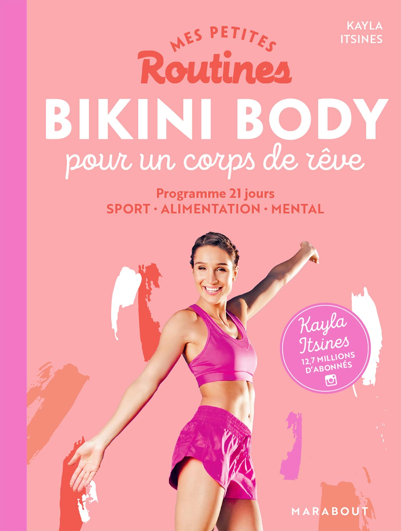 Mes petites routines - Bikini body pour un corps de rêve