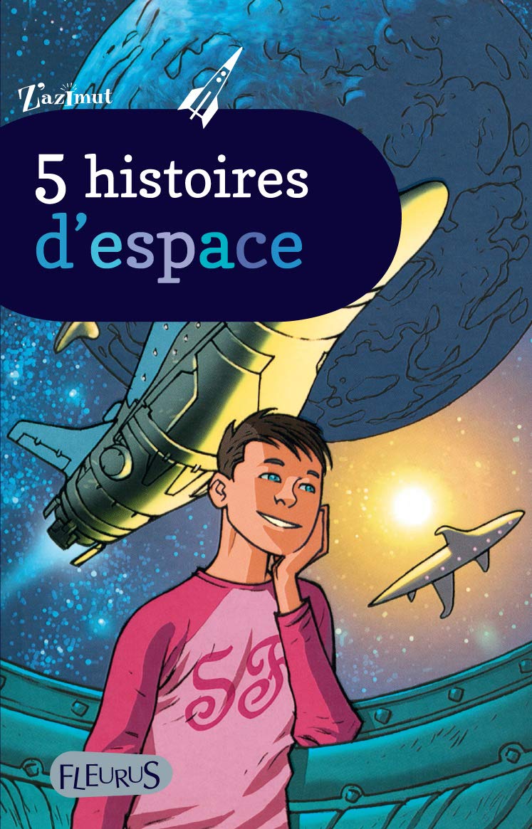 5 histoires d'espace