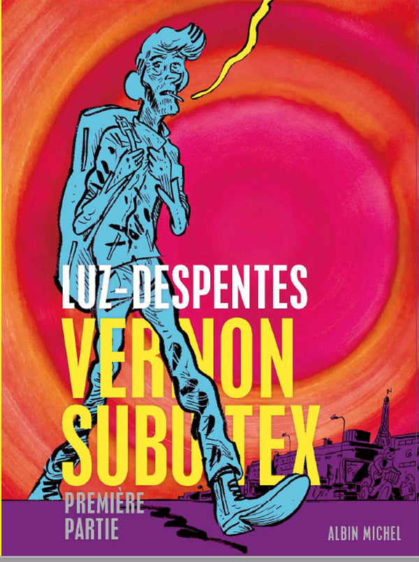 Vernon Subutex (BD) - Première partie