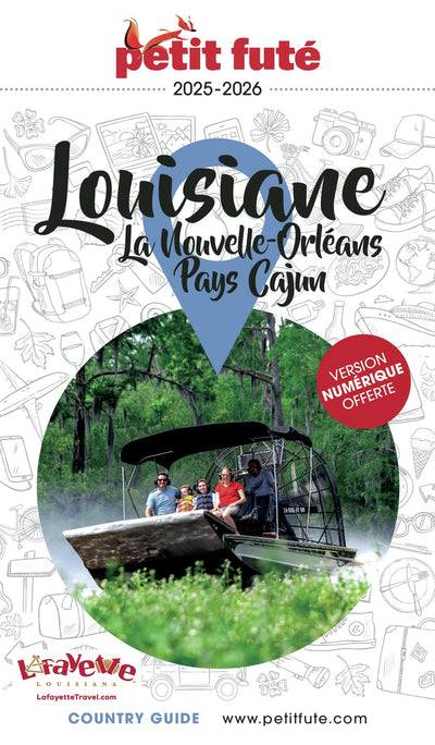 Guide Louisiane 2025 Petit Futé: La Nouvelle-Orléans - Pays Cajun