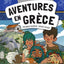 Aventures en Grèce