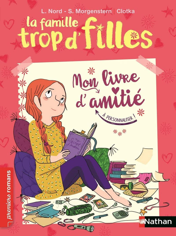La famille trop d'filles, mon livre d'amitié - Roman Vie quotidienne - De 7 à 11 ans