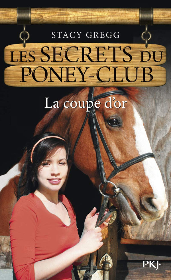 5. Les Secrets du poney-club : La Coupe d'or