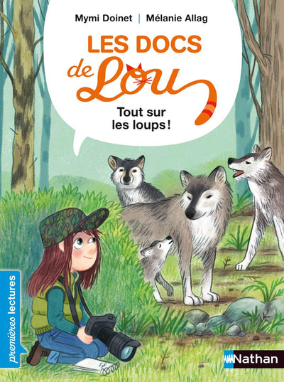 Les docs de Lou - Tout sur les loups ! - niveau 3 - Dès 6 ans