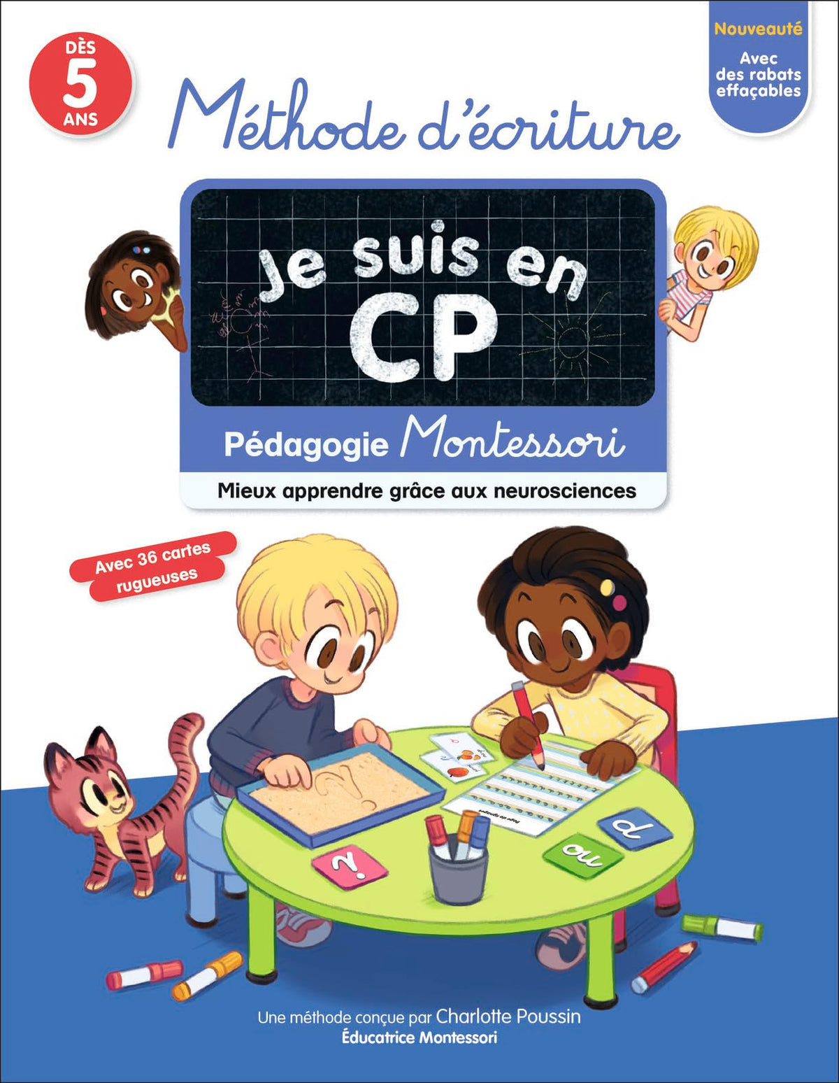 Méthode d'écriture Je suis en CP - Pédagogie Montessori - Mieux apprendre grâce aux neurosciences - Dès 5 ans