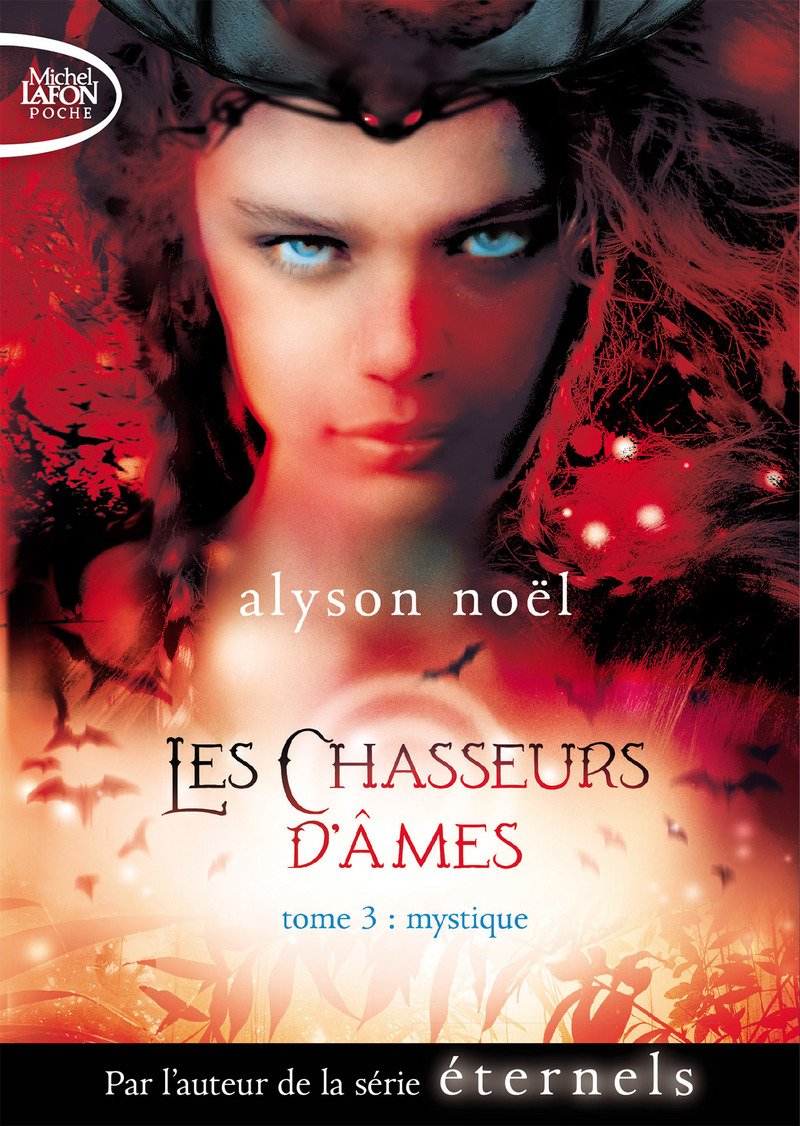 Les Chasseurs d'âmes - tome 3 Mystique (03)