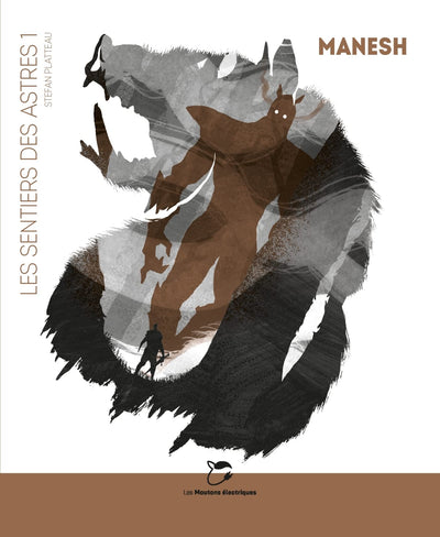 MANESH: LES SENTIERS DES ASTRES 1