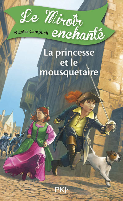 5. Le miroir enchanté : La princesse et le mousquetaire (5)