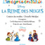 La reine des neiges