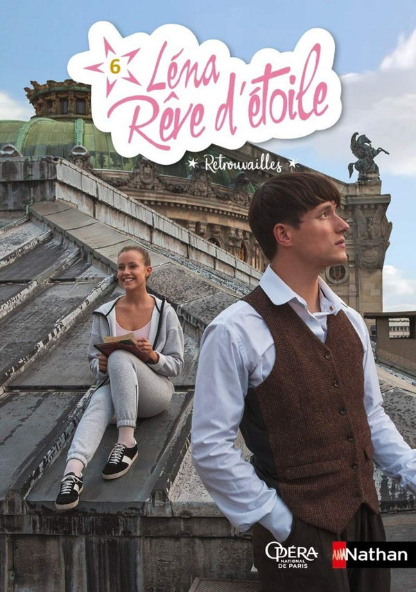 Léna, rêve d'étoile - Retrouvailles - Tome 6 - Dès 8 ans