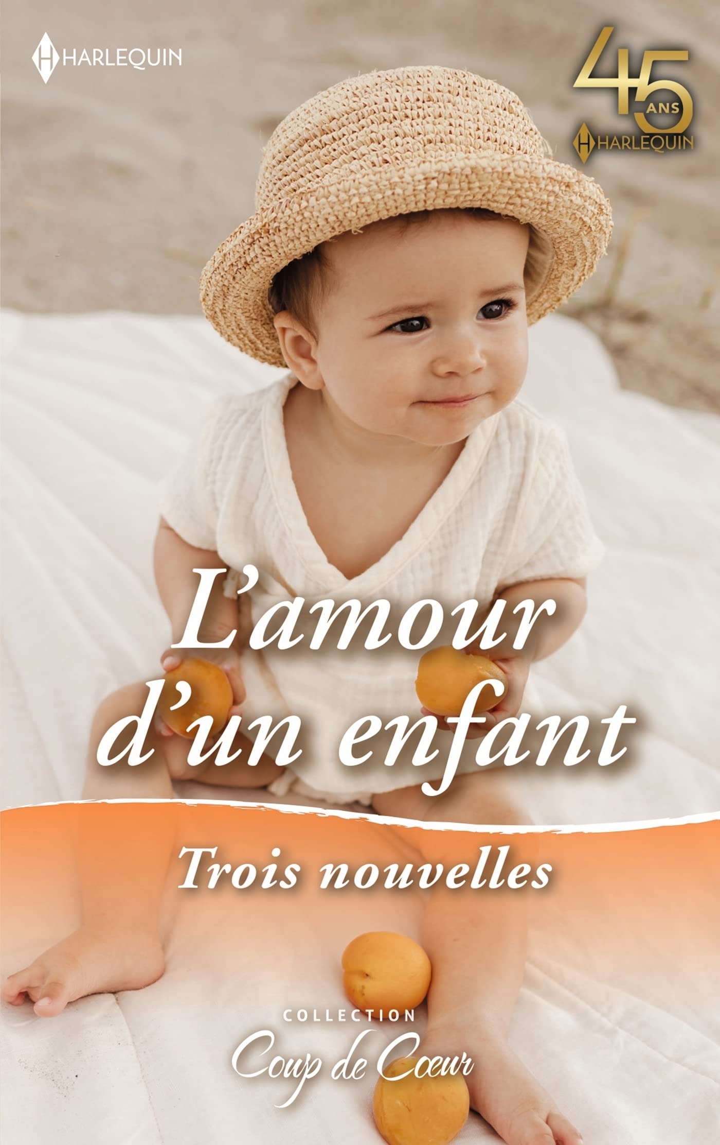 L'amour d'un enfant: Le bébé inespéré - Cow-boy et papa - L'enfant du milliardaire