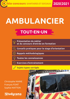 Ambulancier Tout-en-un 2020/2021: Présentation du métier et du concours d'entrée en formation