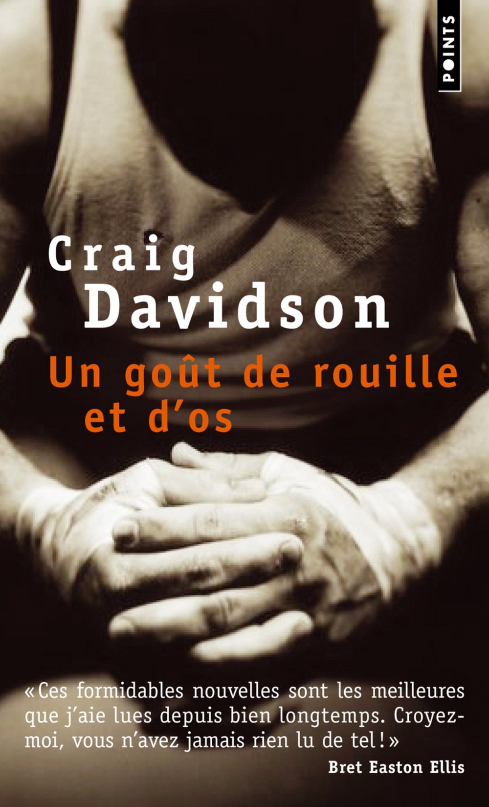 Un goût de rouille et d'os