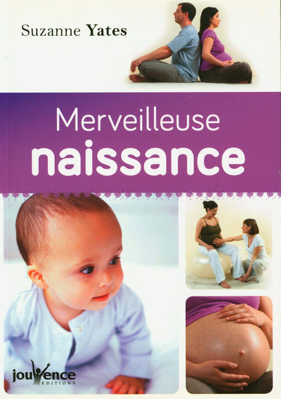 Merveilleuse naissance