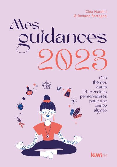 Mes guidances 2023: Des thèmes et exercices personnalisés pour une année alignée