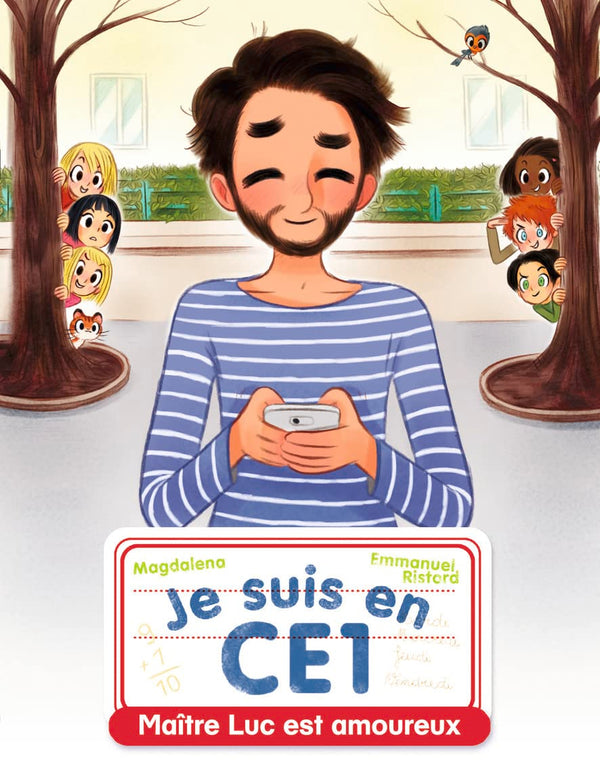 Je suis en CE1 - Maître Luc est amoureux