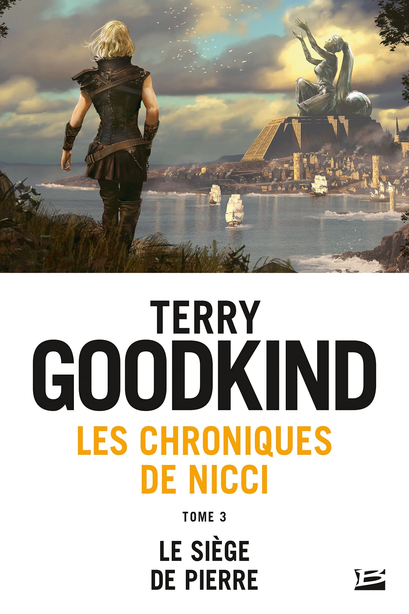 Les Chroniques de Nicci, T3 : Le Siège de pierre