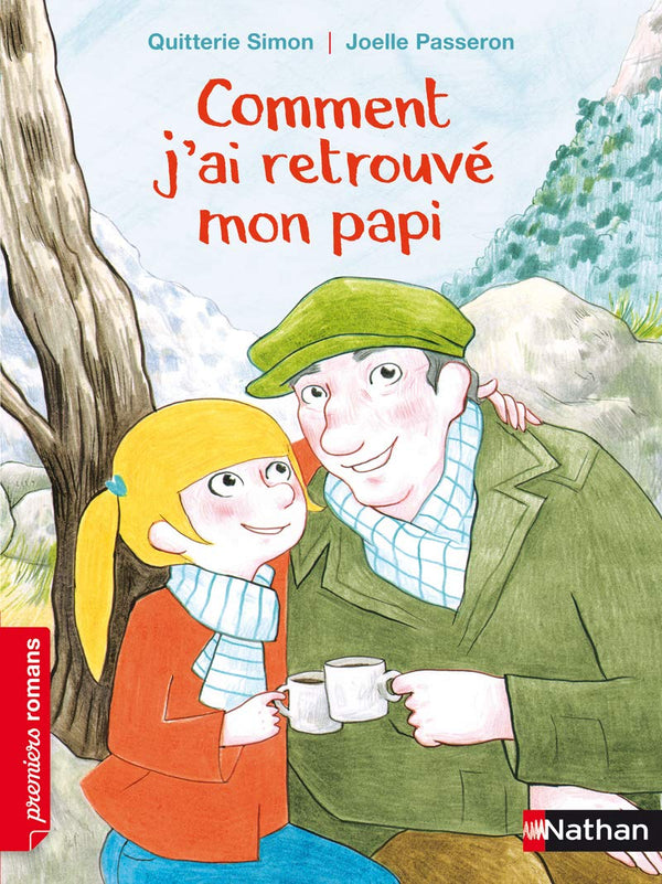 Comment j'ai retrouvé mon papi - Roman Vie quotidienne - De 7 à 11 ans