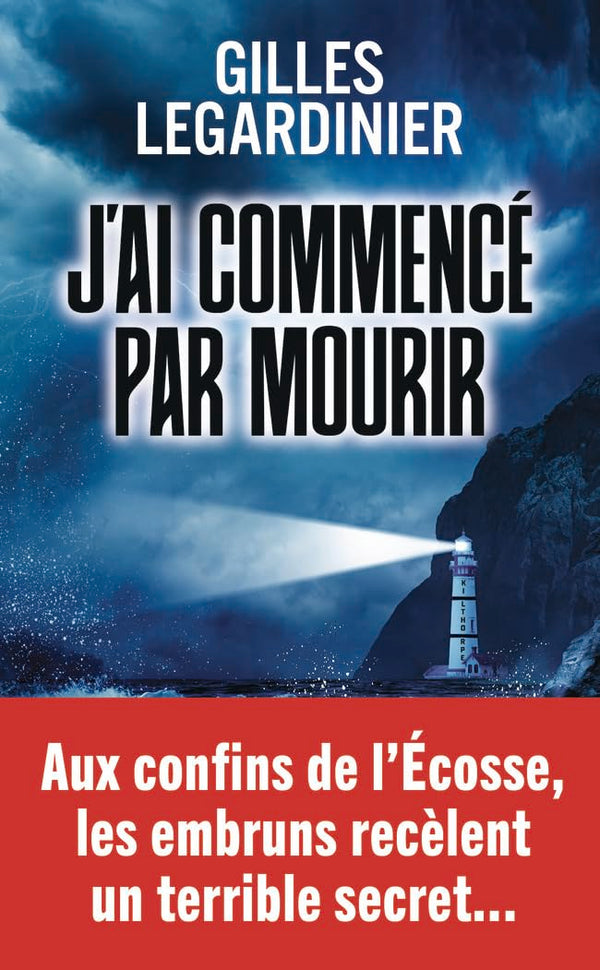 J'ai commencé par mourir