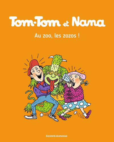 Tom-Tom et Nana, Tome 24: Au zoo les zozos !